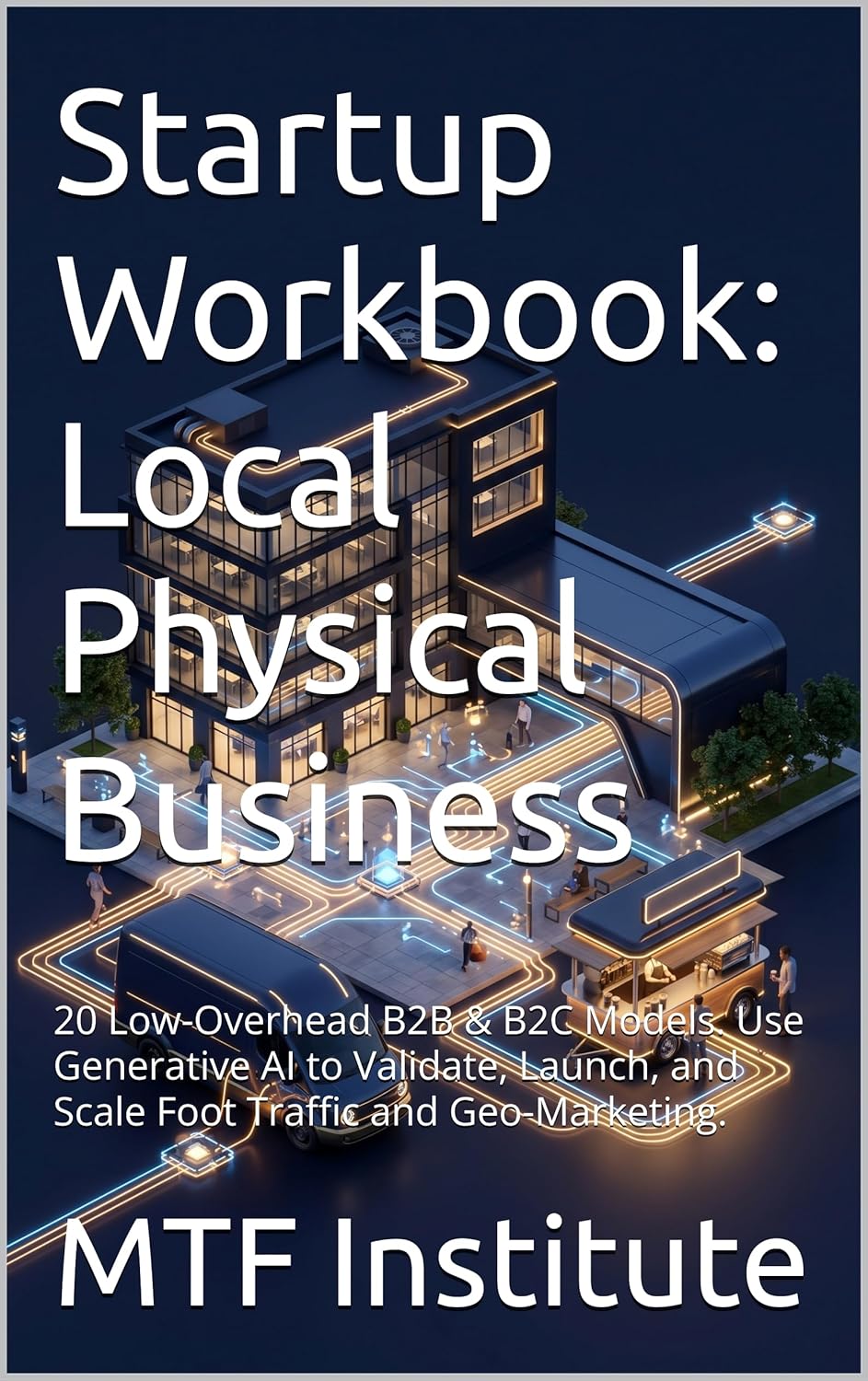 Book cover: Startup Workbook: Local Physical Business